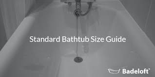 54.7 inches long x 28.3 inches wide x 28.7 inches tall Standard Bathtub Dimensions For Every Type Of Tub Badeloft