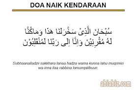 Doa menaiki kenderaan (ringkas dan mudah sahaja) begitu sempurnanya agama islam, sehinggakan ketika kita ingin menaiki kenderaan juga diajarkan supaya kita berdoa. Doa Naik Kendaraan Arab Dan Latin Sesuai Sunnah Abiabiz