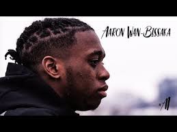 THE MAKING OF AARON WAN-BISSAKA