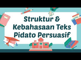 Kumpulan 40 contoh soal pidato persuasif bahasa indonesia smp kelas ix dilengkapi kunci. Bahasa Indonesia Kelas 9 Struktur Dan Kebahasaan Teks Pidato Persuasif Youtube