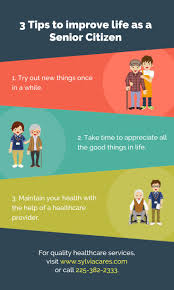 3 Tips To Improve Life As A Senior Citizen Tips Improve Life Life Improvement Health Care Services Health Care