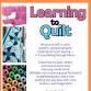 Learning to Quilt event in Dallas, TX