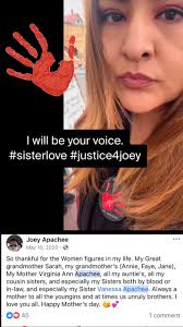 My brother Joey Apachee was killed