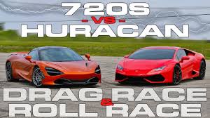 Edmunds also has acura nsx pricing, mpg, specs, pictures, safety features, consumer reviews and more. Mclaren 720s Vs Lamborghini Huracan Lp610 4 1 2 Mile Drag And Roll Races Youtube