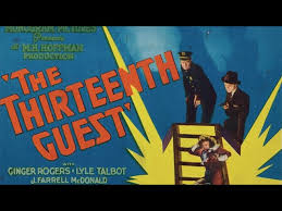 The Thirteenth Guest (1932) Horror Mystery | Ginger Rogers & Lyle Talbot -  YouTube