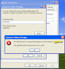 Windows Xp Cannot Join Domain The Following Error Occurred Attempting To Join The Domain The Specified Network Password Is Not Correct