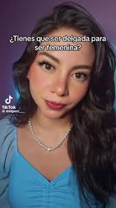 Una Mujer No Tiene Que Ser Delgada