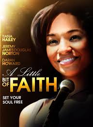 A Little Bit of Faith (2009)