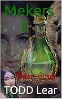 Mekers (3 book series) Kindle Edition