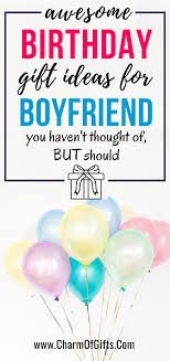 Perfect Birthday Gift For Boyfriend Who Has Everything Pin On Gift Ideas For Boyfriend
