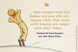Du wirst dich daran erinnern, wie gerne du mit mir gelacht hast. Zitate Tod Antoine De Saint Exupery Der Kleine Prinz Online
