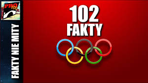 More images for igrzyska olimpijskie » Igrzyska Olimpijskie 102 Fakty Youtube