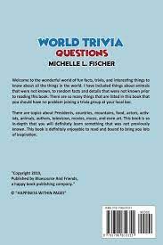 Hard trivia questions are supposed to be hard. World Trivia Questions Fun Facts About Movies Art Animals Tv Music And Much More Fischer Michelle L Amazon Es Libros