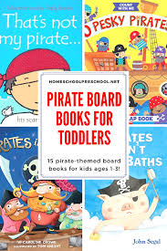 15 Of Our Favorite Pirate Board Books For Toddlers