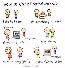 Why waste your memory on long boring jokes when you can get some really cool, nice and easy to memorize, short funny jokes to cheer up your friends or use as a pickup line at the bar to break the ice. Funny Pictures To Cheer Someone Up Tumblr