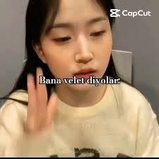 bana velet diyenlerin max yaş 14-15 ben