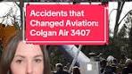 Accidents That Changed Aviation: Colgan Air Flight 3407