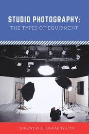 Studio Photography The Types Of Equipment Studio Photography Studio Photography Lighting Photography