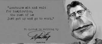 Amateurs sit and wait for inspiration, the rest of us just get up and got to work. i hope you enjoyed these paul walker quotes on success. Stephen King S 20 Quotes On Writing