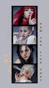 Instal live wallpaper blackpink edition how you like that 2. Blackpink How You Like That Wallpapers Top Free Blackpink How You Like That Backgrounds Wallpaperaccess