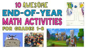 According to the comments, it's easy to understand and great to practice with. 10 Awesome End Of Year Math Activities For Grades 1 8 Mashup Math