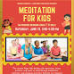 Meditation for Kids Ages 7-11 In-person Session