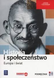 Historia i społeczeństwo. Swojskość i obcość. Podręcznik. Liceum technikum 