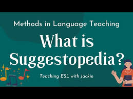What is the Suggestopedia Language Learning Method?
