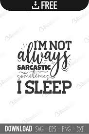 Download Funny Quotes Svg Cut Files Free Download Bundlesvg