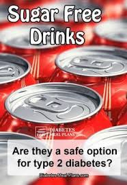 Sugar Free Drinks For Type 2 Diabetes Are They Safe Sugar Free Drinks Diabetes Sugar Diabetes