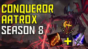 Aatrox Guide Season 8 Lifesteal Guinsoo Conqueror How To Get Out Of Bronze E7 League Of Legends Youtube