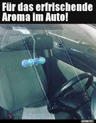 Fur Das Erfrischende Aroma Im Auto Lustige Bilder Spruche Witze Echt Lustig Auto Witze Witze Lustige Bilder