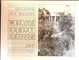 He has a keen interest in the life work of walter and marion griffin. Building For Nature Walter Burley Griffin And Castlecrag By Walker Meredith Adrienne Kabos And James Weirick 1994 Signed By Author S Second Life Books Inc