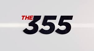 A spy thriller movie with a diverse female cast playing international agents. The 355 With Jessica Chastain Lupita Nyong O Pushed Back A Year