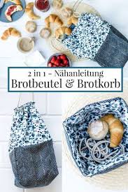 2 In 1 Brotbeutel Brotkorb Brotbeutelkorb Diy Nahanleitung Brotbeutel Brottaschen Brotkorb