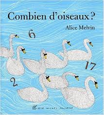 Amazon Fr Combien D Oiseaux Alice Melvin Michelle Nickly Livres Oiseaux Oiseau De Nuit Alice