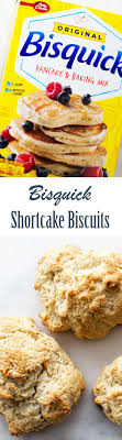 Bisquick Strawberry Shortcake Biscuits Bisquick Shortcake Biscuits Recipe Shortcake Recipe Shortcake Recipe Easy Shortcake Biscuits