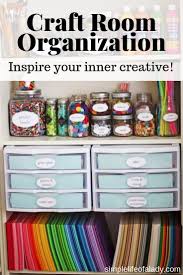 I personally love having my supplies neatly organized. 20 Creative Ideas To Organize Your Craft Room Simple Life Of A Lady Organize Craft Supplies Craft Room Organization Art Supply Organization