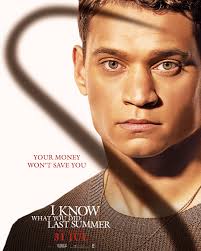 teddy, your money won't save you. #IKnowWhatYouDidLastSummer comes to  cinemas 31 July. #IKnowWhatYouDidLastSummerSG