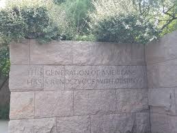 Maybe you would like to learn more about one of these? Quote From Fdr Memorial In Washington D C Seems More Relevant Today Than When He Actually Said It Pics