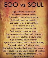 The mind and soul complete a full circle; Ego Versus Spirit Soul Ego Vs Soul Ego Quotes Pride Quotes