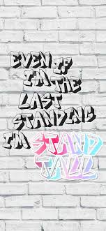 The dictator song with lyrics english full hd (the next episode). Stand Tall Stand Tall Dont Touch My Phone Wallpapers Quotes