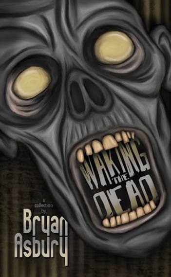 Waking the Dead – The Evil Cookie Publishing