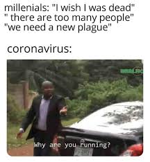 Where to find the best coronavirus memes. Not Another Coronavirus Meme