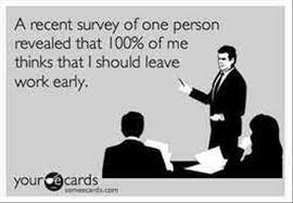 The best and most funny farewell quotes for friends, for your boss, coworkers or teachers at work. Nice Leaving Work Quotes Leaving Work Early Ecards Funny Work Humor Dogtrainingobedienceschool Com
