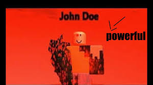 Roblox John Doe Script Showcase Youtube