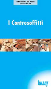 Manuale Posa I Controsoffitti Knauf Controsoffitto Posa Manuale