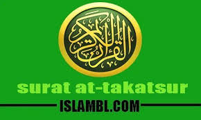 Surat ini apabila dikaji dan ditafsirkan mempunyai makna yang sangat mendalam. Bacaan Surat At Takasur Membaca Surat Qur An