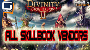 Divinity Original Sin 2 All Skillbook Vendors In Fort Joy Seekers Hideout Youtube