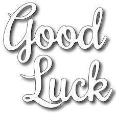 Pre Order Frantic Stamper Precision Die Good Luck 9 99 Lots Of Great Word Stamps In The Frantic Hand Lettering Printables Good Luck Cards Frantic Stamper